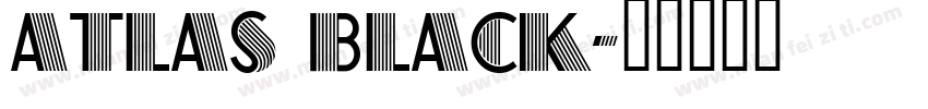 atlas black字体转换